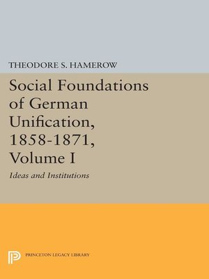 cover image of Social Foundations of German Unification, 1858-1871, Volume 1
